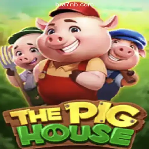 Thrilling Adventures Await in ThePigHouse: Exploring the 7NB.COM Platform-Official Slots Brasil #1